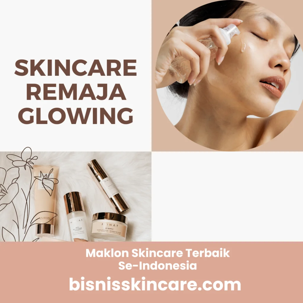 Skincare Remaja Glowing