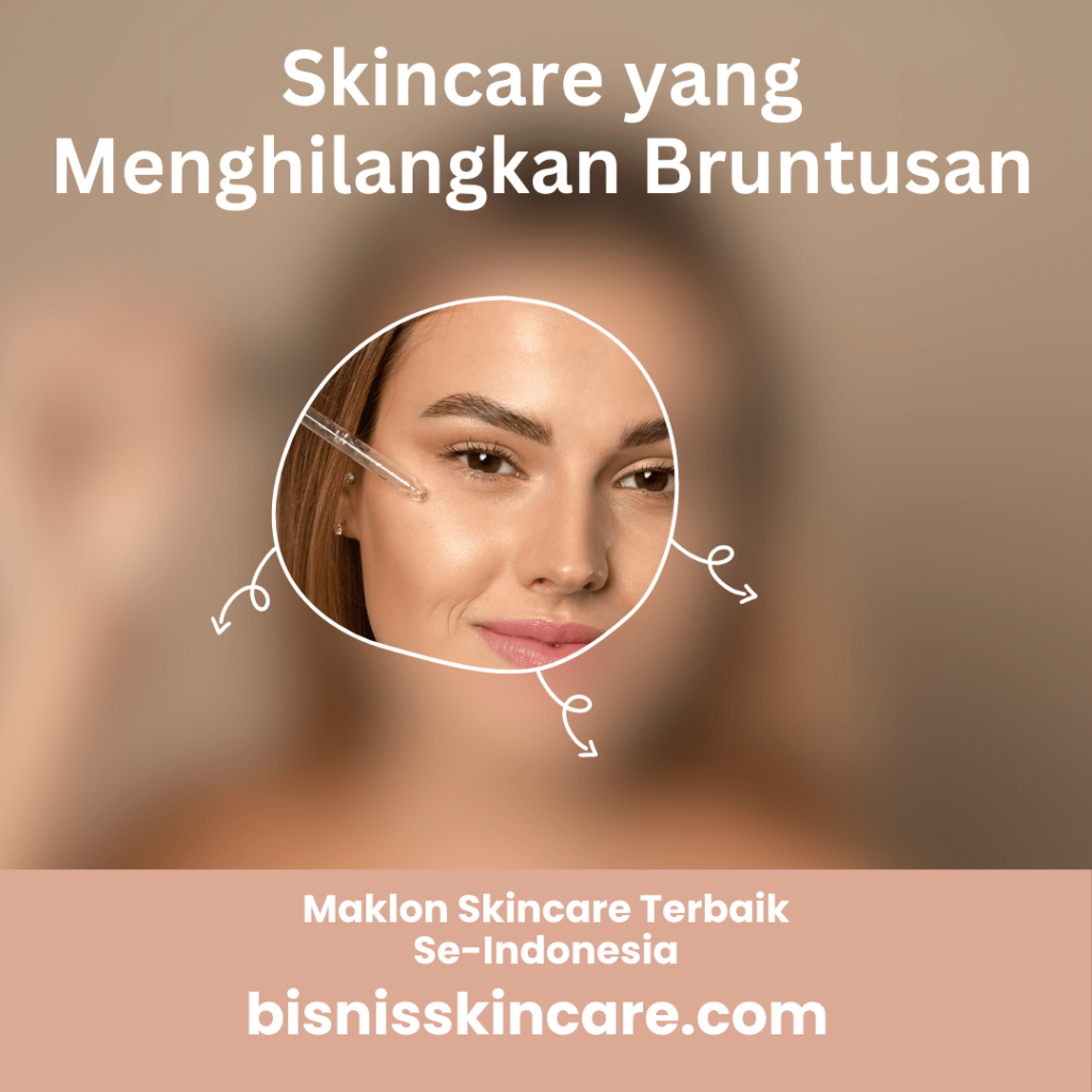 Skincare yang Menghilangkan Bruntusan